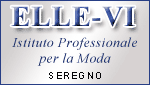 ELLE-VI - Istituto Professionale per la moda - Seregno (MB)